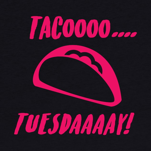 Tacoooo.... Tuesdaaaay! - Magenta by Ignition